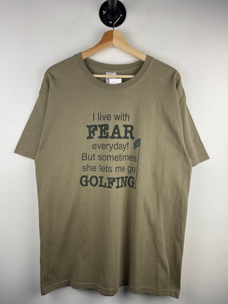 Vintage I Live With Fear Everyday Golf Comedy Olive Tee