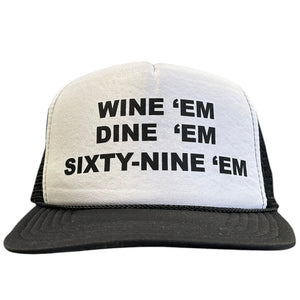 Vintage Wine 'Em Dine 'Em Sixity-Nine 'Em Comedy Black Trucker Snapback Hat