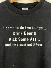 Vintage I Came To Do Two Things Drink Beer & Kick Some Ass Comedy Tee
