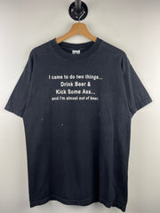 Vintage I Came To Do Two Things Drink Beer & Kick Some Ass Comedy Tee