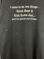 Vintage I Came To Do Two Things Drink Beer & Kick Some Ass Comedy Tee