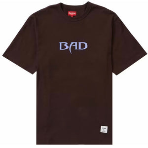Supreme SS22 Bad Dark Brown Tee