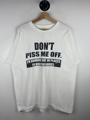 Vintage Don’t Piss Me Off Comedy White Tee