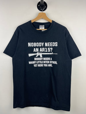 Vintage Nobody Needs An AR15 Comedy Black Tee