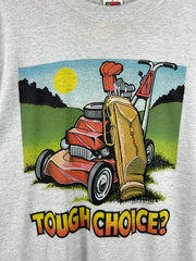 Vintage 90s Golf Tough Choice? Grey Tee